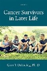 Gary T. Deimling, Gary T. (Professor Emeritus Deimling - Cancer Survivors in Later Life