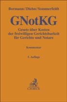 Jens Bormann, Thomas Diehn, Klaus Sommerfeldt, Klaus Sommerfeldt u a - Gesetz über Kosten der freiwilligen Gerichtsbarkeit für Gerichte und Notare