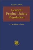 Carsten Schucht, Gerhard Wiebe - General Product Safety Regulation