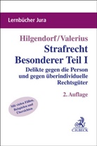 Eric Hilgendorf, Brian Valerius - Strafrecht Besonderer Teil I