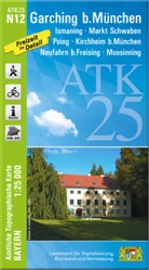 Landesamt für Digitalisierung Breitband un, Breitband und Vermessung Landesamt für Digitalisierung - ATK25-N12 Garching b.München (Amtliche Topographische Karte 1:25000)