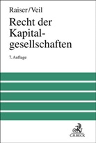 Thomas Raiser, Rüdiger Veil - Recht der Kapitalgesellschaften