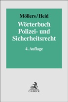 Daniela A Heid, Christina Beckord u a, Daniela A. Heid, Martin H. W. Möllers - Wörterbuch Polizei- und Sicherheitsrecht