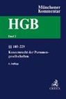 Asher David Brungs, Ingo Drescher u a, Karsten Schmidt - Münchener Kommentar zum Handelsgesetzbuch Bd. 2: Zweites Buch. Handelsgesellschaften und stille Gesellschaft. Erster Abschnitt. Offene Handelsgesellschaft, §§ 105-160. Zweiter Abschnitt. Kommanditgesellschaft: §§ 161-229, Konzernrecht der Personengesellschaften