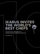 Ikarus-Team, Martin Klein, Pantauro - Ikarus Invites The World's Best Chefs