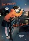 Makoto Ojiro, Makoto Ojiro - Insomniacs After School 10