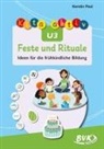 Kerstin Paul - Kita aktiv U3 Feste und Rituale