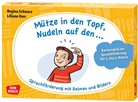 Regina Schwarz, Liliane Oser - Mütze in den Topf, Nudeln auf den ...
