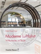 Robert Kluge - Moderne Luftfahrt