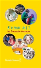 Claudia Hellmann - Komm mit ins Deutsche Museum