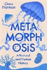 Oren Harman, Harman Oren - Metamorphosis