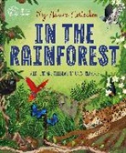 Cameron Menzies, Marc Pattenden - My Nature Collection: In the Rainforest