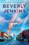 Beverly Jenkins, Jenkins Beverly - Calling All Blessings