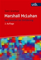 Sven Grampp, Sven (Dr.) Grampp - Marshall McLuhan