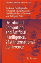 Ravikumar Chinthaginjala, Kenji Matsui, Nasro Min-Allah, Nasro Min-Allah et al, Sascha Ossowski, Sara Rodríguez... - Distributed Computing and Artificial Intelligence, 21st International Conference
