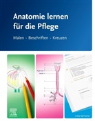 Elsevier GmbH, Elsevier GmbH - Anatomie lernen für die Pflege