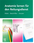 Elsevier GmbH, Elsevier GmbH - Anatomie lernen für den Rettungsdienst