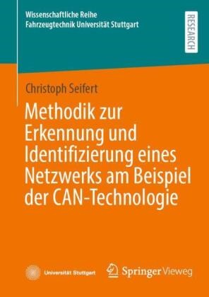 Christoph Seifert - Methodik zur Erkennung und Identifizierung eines Netzwerks am Beispiel der CAN-Technologie