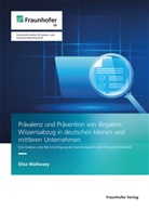 Elisa Wallwaey, Fraunhofer ISI, Fraunhofer ISI - Prävalenz und Prävention von illegalem Wissensabzug in deutschen kleinen und mittleren Unternehmen