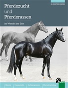 Dr Hanfried Haring, Dr. Hanfried Haring, Hanfried Haring - Pferdezucht und Pferderassen im Wandel der Zeit