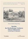 Johann-Günther König, Mecklenburg - Berichte des Mecklenburger Gutsherrn Johann Gildemeister aus dem frühen 19. Jahrhundert
