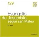 Claude Tassin - Evangelio de Jesucristo según San Mateo