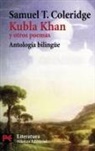 Samuel Taylor Coleridge - Kubla Khan y otros poemas