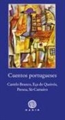 José Maria Eça de Queirós, Fernando Pessoa, Mário De Sá-Carneiro - Cuentos portugueses : Castelo Branco, Eça de Queirós, Pessoa, Sá-Carneiro