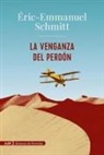 Eric-Emmanuel Schmitt - La venganza del perdón