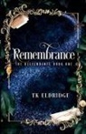 Tk Eldridge - Remembrance