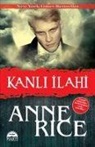Anne Rice - Kanli Ilahi