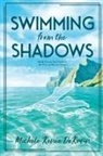 Michele Renee Derouin, Andrea Elston, Chris Elston - Swimming from the Shadows