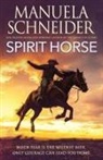 Manuela Schneider - Spirit Horse