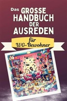 Zoe Frank - Das große Handbuch der Ausreden für WG-Bewohner - Das perfekte Geschenk für Erwachsene und Teenager für Weihnachten und Geburtstag