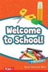 Dona Herweck Rice - Welcome to School!