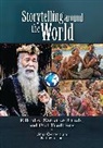Kathryn Coe, Coe Kathryn, Jelena Cvorovic, Cvorovic Jelena - Storytelling around the World