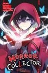 Jan Cash, Midori Sato, Norio Tsuruta, Yon, Niko Yuki - Horror Collector, Vol. 1 (manga): Volume 1