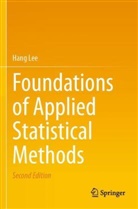 Hang Lee - Foundations of Applied Statistical Methods