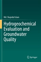 Md. Shajedul Islam - Hydrogeochemical Evaluation and Groundwater Quality