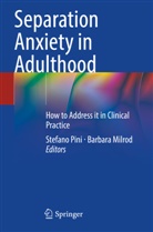 Barbara Milrod, Stefano Pini - Separation Anxiety in Adulthood