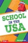 Dona Herweck Rice - School in the Usa