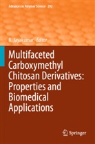 R Jayakumar, R. Jayakumar - Multifaceted Carboxymethyl Chitosan Derivatives: Properties and Biomedical Applications