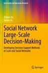 Zhijiao Du, Sumin Yu - Social Network Large-Scale Decision-Making