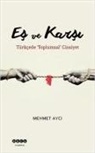 Mehmet Ayci - Es ve Karsi