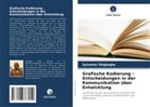 Sylvester Ebigbagha - Grafische Kodierung - Entscheidungen in der Kommunikation über Entwicklung