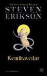 Steven Erikson - Kemikavcilar - Malazan Yitikler Kitabi 6 Ciltli