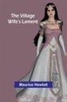 Maurice Hewlett - The Village Wife's Lament