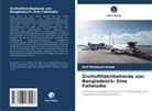 Asif Mahmud Arnob - Zivilluftfahrtbehörde von Bangladesch: Eine Fallstudie