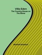 Berthold Auerbach - Villa Eden