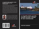 Temitope Agbeniga - La legalità delle guardie armate private a bordo di navi commerciali
